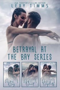 Betrayal At The Bay Series Box Set Books #1-3 - Betrayal at the Bay Series, #4
