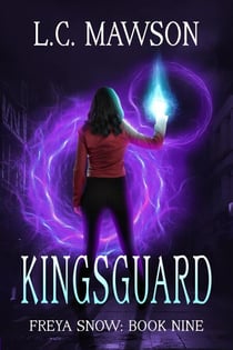 Kingsguard - Freya Snow, #9