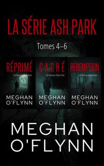 La Série Ash Park : Tomes 4–6 - Ash Park (French)