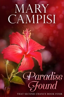 Paradise Found - That Second Chance, #4