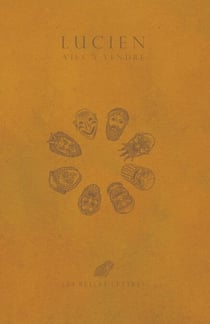 Vies à vendre - suivi de Zeus tragédien, Les Ressuscités ou le Pêcheur, Le Parasite ou qu'être parasite est un métier