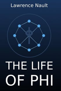 The Life Of Phi - The Symbiosis Sequence