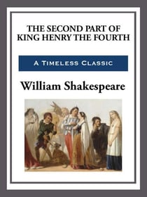 The Second Part of King Henry the Fourth