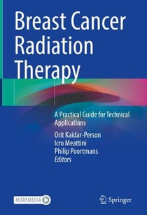 Breast Cancer Radiation Therapy - A Practical Guide for Technical Applications