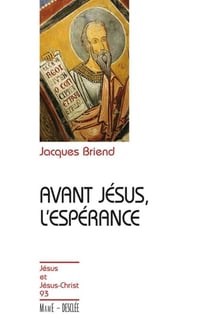 Avant Jésus, l'espérance - JJC 93