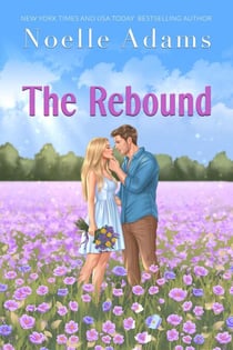 The Rebound - Second Chance Flower Shop, #2