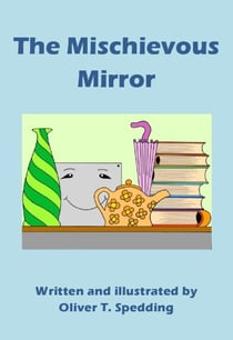 The Mischievous Mirror - Children's Picture Books, #26