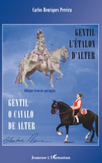 Gentil l'étalon d'Alter - Gentil o cavalo de Alter - Bilingue français-portugais