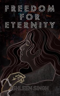 Freedom for Eternity - Book of Eternity Series, #1