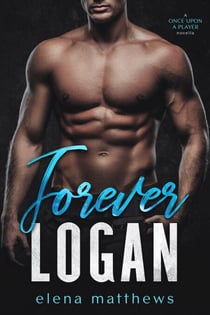 Forever Logan - Once Upon a Player, #2