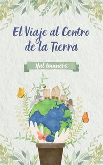 El Viaje al Centro de la Tierra - Bright Futures, #1