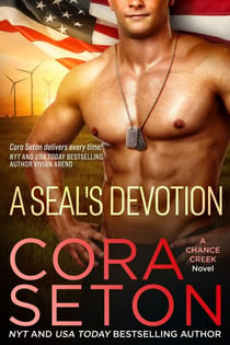 A SEAL's Devotion - SEALs of Chance Creek, #7
