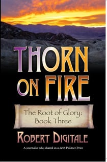 Thorn on Fire - The Root of Glory, #3