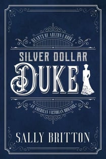 Silver Dollar Duke - Hearts of Arizona, #1