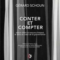 Conter et compter - Raison d'être et mesure d'impact, le sens au coeur de la gouvernance