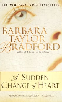 A Sudden Change of Heart - A Novel
