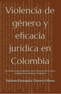 Violencia de género y eficacia jurídica en Colombia