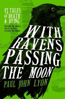 With Ravens Passing The Moon