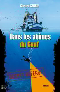 Dans les abîmes du Gouf - Thriller
