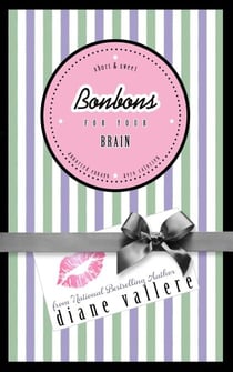 Bonbons For Your Brain - Weekly Diva