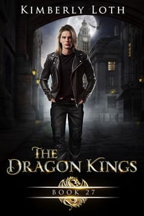 The Dragon Kings Book Twenty-Seven - The Dragon Kings, #27