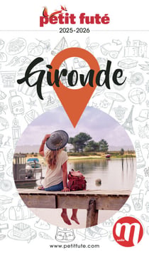 Guide Gironde 2025 Petit Futé