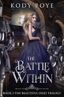 The Battle Within - The Beautiful Ones, #3