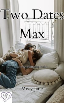 Two Dates Max - Love Beyond Barriers, #2
