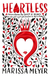 Heartless - The bestselling epic fantasy fairytale retelling