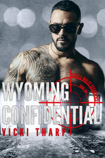 Wyoming Confidential - Steele-Wolfe Securities, #1