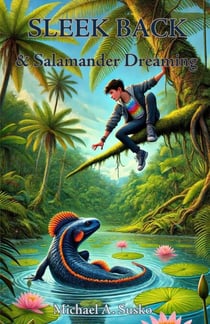 Sleek Back & Salamander Dreaming - The Dreaming Series, #1