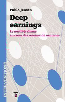 Deep earnings - Le néolibéralisme au coeur des réseaux de neurones