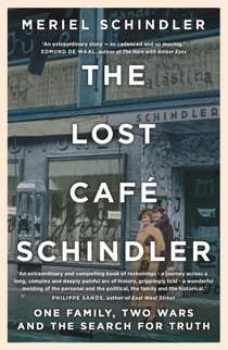 The Lost Café Schindler - One family, two wars and the search for truth