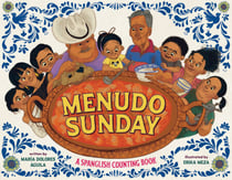 Menudo Sunday - A Spanglish Counting Book