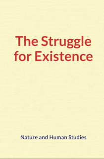 The Struggle for Existence