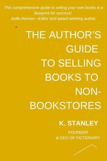 The Author's Guide To Selling Books To Non-Bookstores