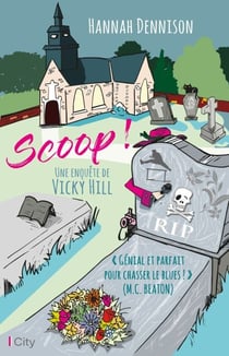 Scoop ! - Une enquête de Vicky Hill