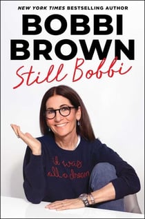 Still Bobbi - A Master Class in Resilience and Reinvention