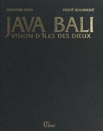 Java Bali - Vision d'îles des dieux