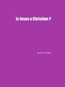 Is Jesus a Christian?