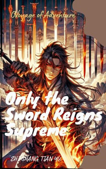 Only the Sword Reigns Supreme - Only the Sword Reigns Supreme, #1