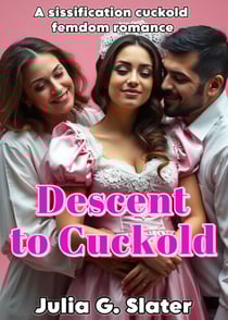 Descent to Cuckold