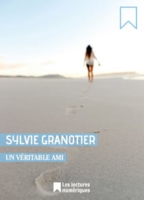 Un véritable ami - Extrait du recueil : Cette fille est dangereuse