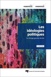 Les idéologies politiques, 2e édition - Le clivage gauche-droite