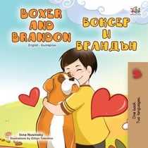 Boxer and Brandon ?????? ? ??????? - English Bulgarian Bilingual Collection