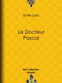 Le Docteur Pascal