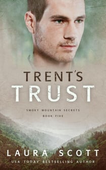 Trent's Trust - Smoky Mountain Secrets, #5