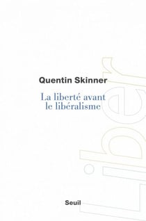 La Liberté avant le libéralisme