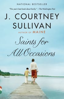 Saints for All Occasions - A novel