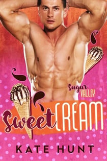 Sweet Cream - Sugar Valley, #3
